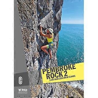 Pembroke Rock 2 1200 Selected Rock Climbs