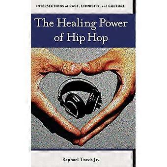 The Healing Power Of Hip Hop