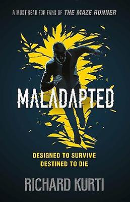Maladapted by Richard Kurti Paperback