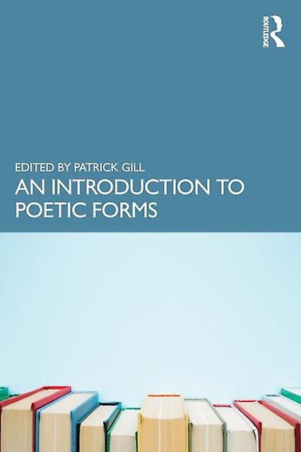 An Introduction To Poetic Forms