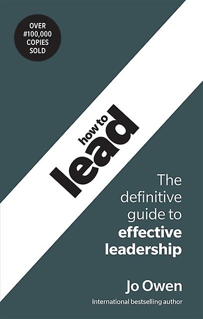 How To Lead - Jo Owen - Management and management techniques - Pearson Education Limited - Paperback