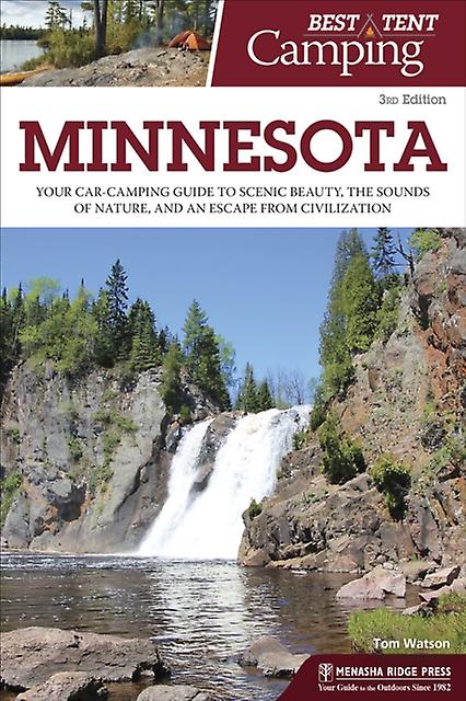 Best Tent Camping Minnesota by Tom Watson Paperback Book