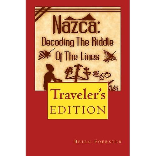 Nazca: Decoding the Riddle of the Lines