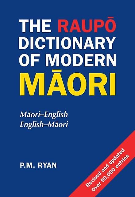 The Raupo Dictionary Of Modern Maori by P.M. Ryan Paperback Book