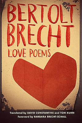 Poèmes d'amour - Bertolt Brecht