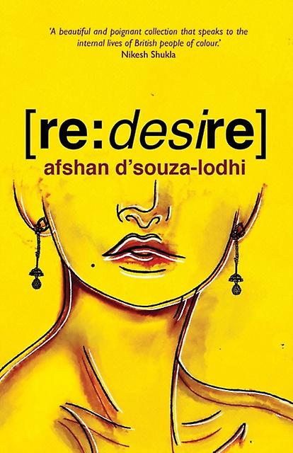 Re Desire by Afshan DsouzaLodhi Paperback