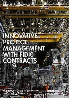 Innovative Project Management with FIDIC Contracts