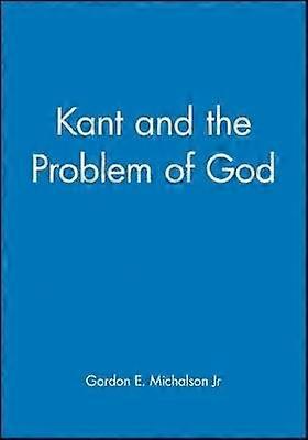 Kant and the Problem of God