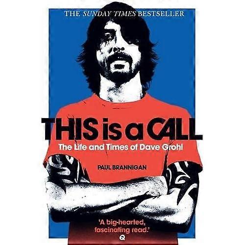 Tämä on call: elämä ja ajat Dave Grohl