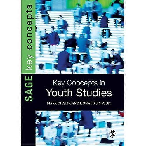 Key Concepts in Youth Studies