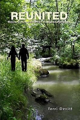 REUNITED Souls Connecting For a Higher Purpose