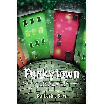 Funkytown