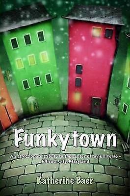 Funkytown (olika betydelser)