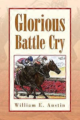 Glorious Battle Cry