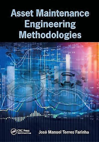 Asset Maintenance Engineering Methodologies