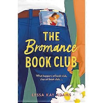 Der Bromance Book Club – Die absolut charmante Romantikkomödie, von der die Leser schwärmen.