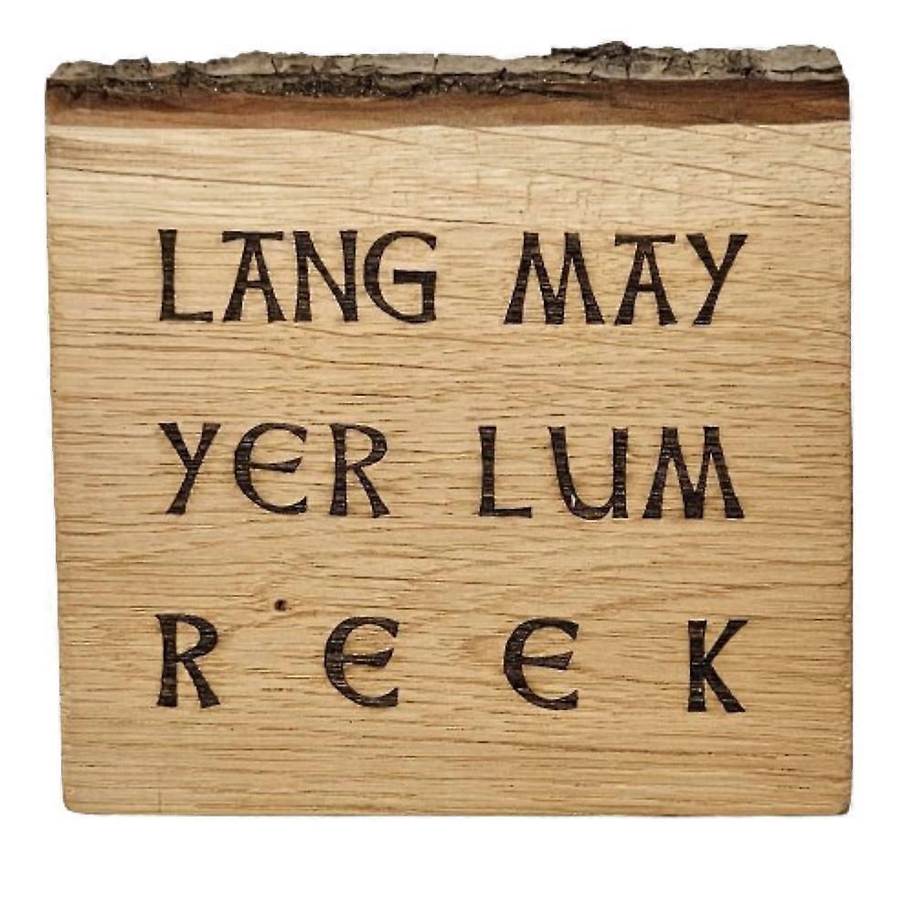 Oak Hanging "Lang May Yer Lum Reek" Plaque by Graham Wishart