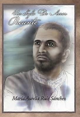 Un Siglo de Amor Paciente