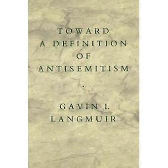 Toward a Definition of Antisemitism