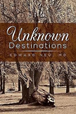Unknown Destinations