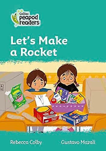 Lets Make a Rocket: Level 3 (Collins Peapod Readers)