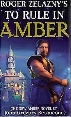 Roger Zelaznys regiert in Amber