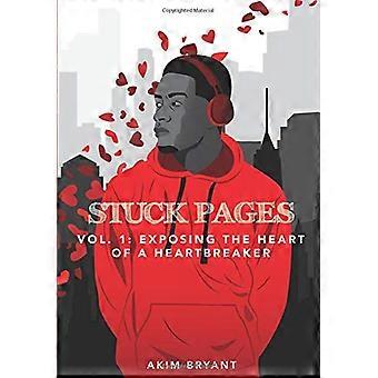 Pages bloquées : Vol.1 : Exposer le cœur d’un briseur de cœur (Pages bloquées)