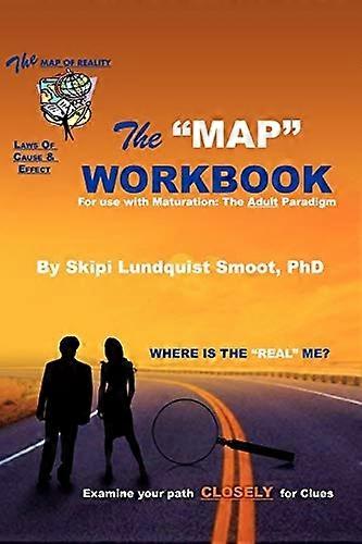 The Map Workbook: Test of Ego & Cognitive Development