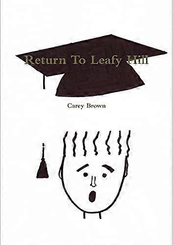 Return to Leafy Hill