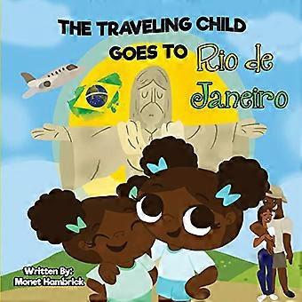 PODRÓŻUJĄCE DZIECKO JEDZIE DO Rio de Janeiro (Podróżujące dziecko jedzie do)