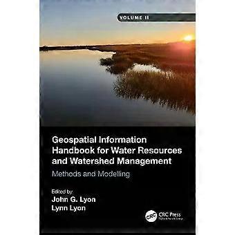 Geospatial Information Handbook For Water Resources And Watershed Management - Taylor & Francis Ltd