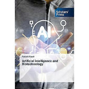 Artificial intelligence and biotechnology