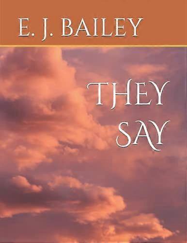 They say