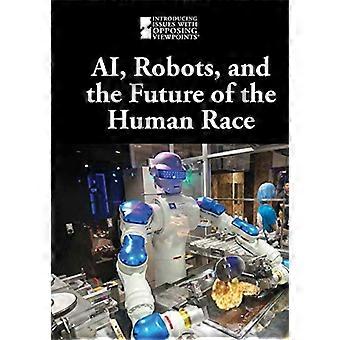 Inteligencia artificial, robots y el futuro de la raza humana