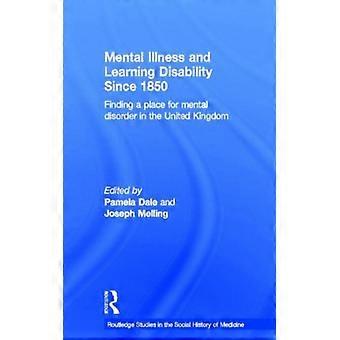 Doenças Mentais e Dificuldades de Aprendizagem desde 1850: Encontrando um Lugar para Pessoas com Deficiência Mental - Taylor & Francis Ltd - Brochura - Livro em Inglês - História