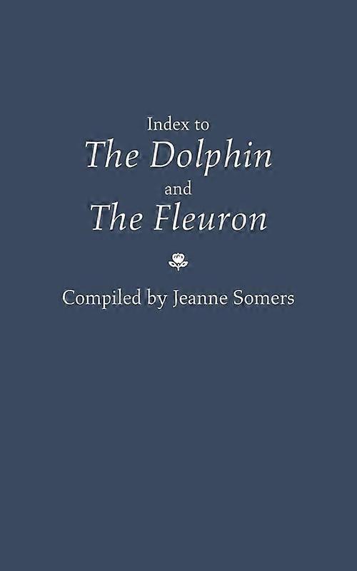 Index To The Dolphin And The Fleuron