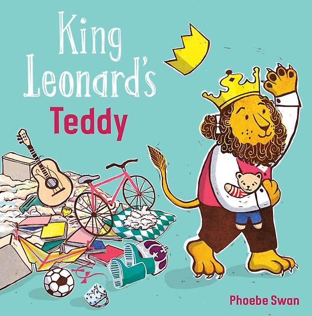 King Leonards Teddy by Phoebe Swan Paperback Book