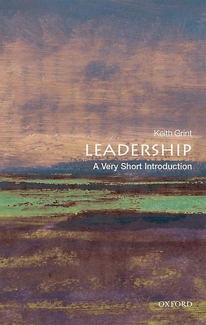 Leadership by Keith Professor of Public Lea... Grint Paperback Book