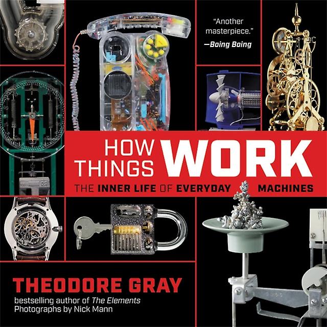 How Things Work by Theodore Gray Paperback Book