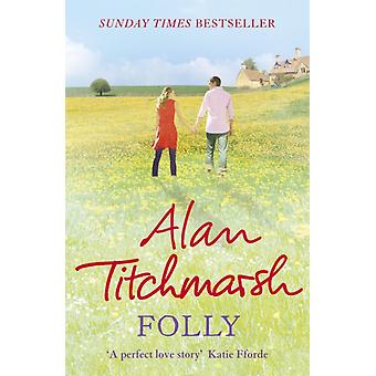Folly - Alan Titchmarsh