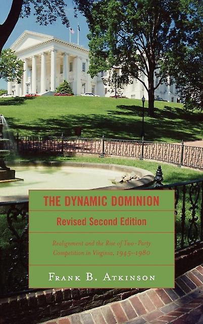 The Dynamic Dominion by Frank B. Atkinson Paperback Book