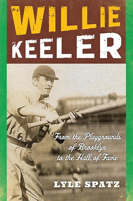 Willie Keeler by Lyle Spatz Paperback Book