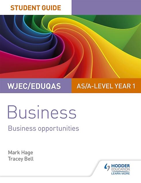 Wjeceduqas Asa-level Year 1 Business Student Guide 1 Business Opportunities by Tracey Bell Paperback
