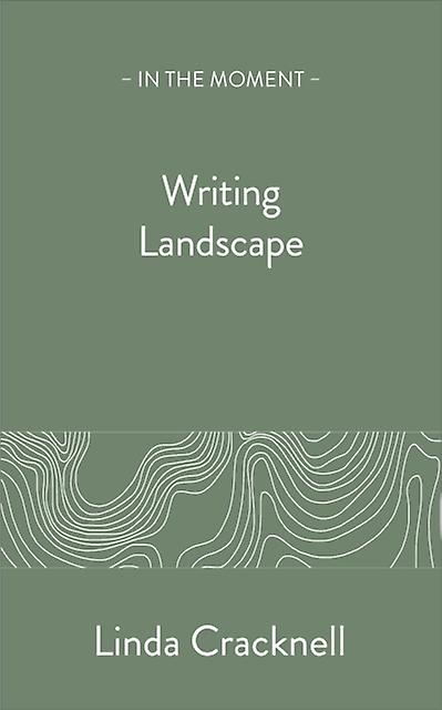 Writing Landscape by Linda Cracknell Paperback Book