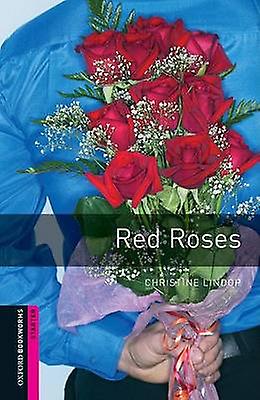 Oxford Bookworms Library Starter Level Red Roses