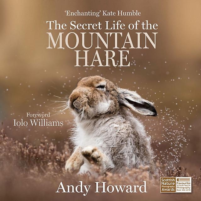 The Secret Life Of The Mountain Hare by Andy Howard Paperback Book