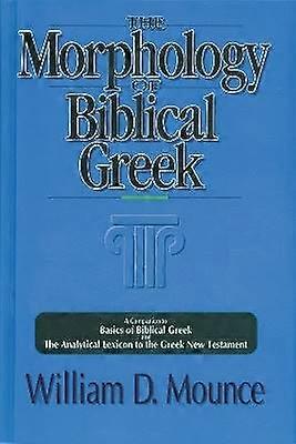 Die Morphologie des biblischen Griechisch