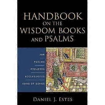 Handbook on the Wisdom Books and Psalms