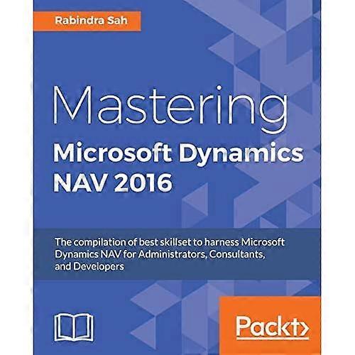 Beherrschung von Microsoft Dynamics NAV: 2016