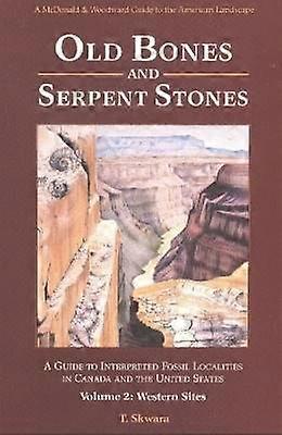 Old Bones & Serpent Stones